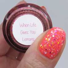 Load image into Gallery viewer, When Life Gives You Lemons