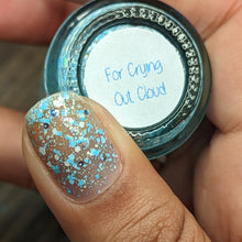 Load image into Gallery viewer, For Crying Out Cloud